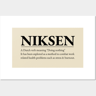 Niksen -The art of doing nothing- Simple black text design Posters and Art